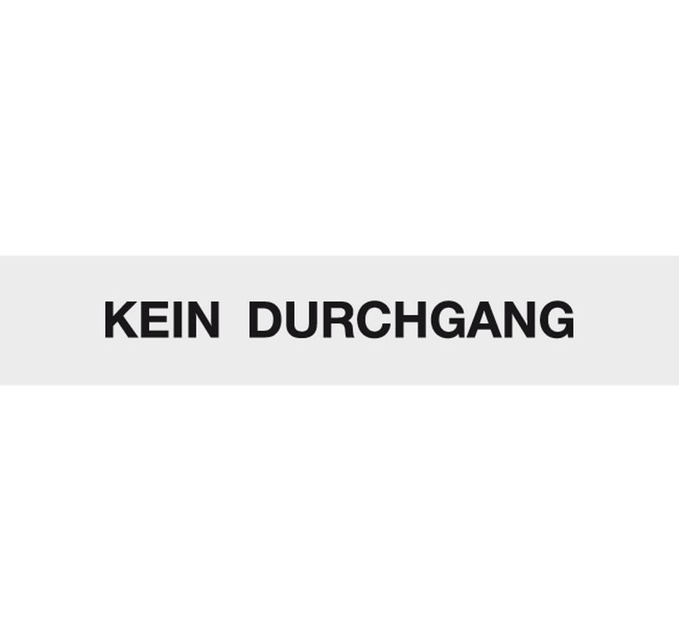 Bätschmann Hinweisschild Kein Durchgang